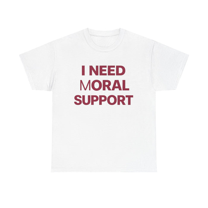 Moral Support Viral Tee